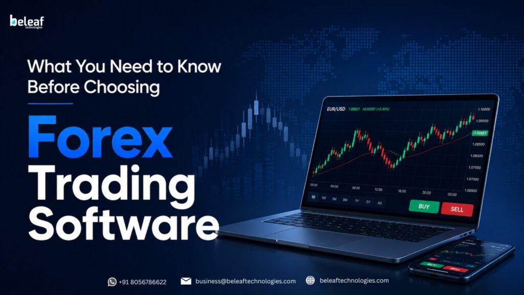 What You Need to Know Before Choosing Forex Trading Software