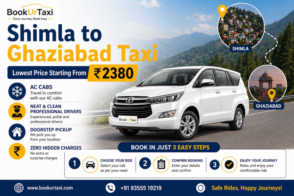 Shimla to Ghaziabad Taxi | Booking Start ₹5950 – BookUrTaxi