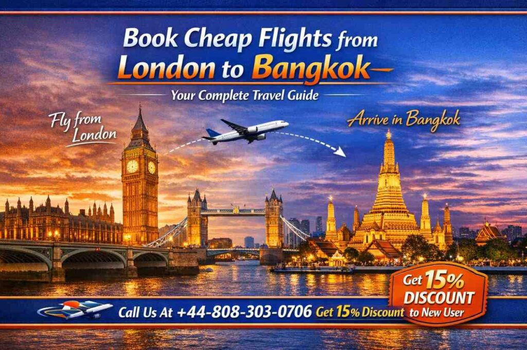 Book Cheap Flights from London to Bangkok