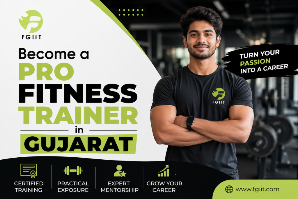 Become a Pro Fitness Trainer in Gujarat with FGIIT