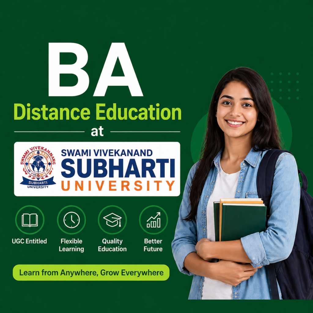 BA Distance Education Course at Swami Vivekanand Subharti University – Full Guide