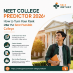 Neet College Predictor 2026: How to Turn Your Rank into the Best Possible College