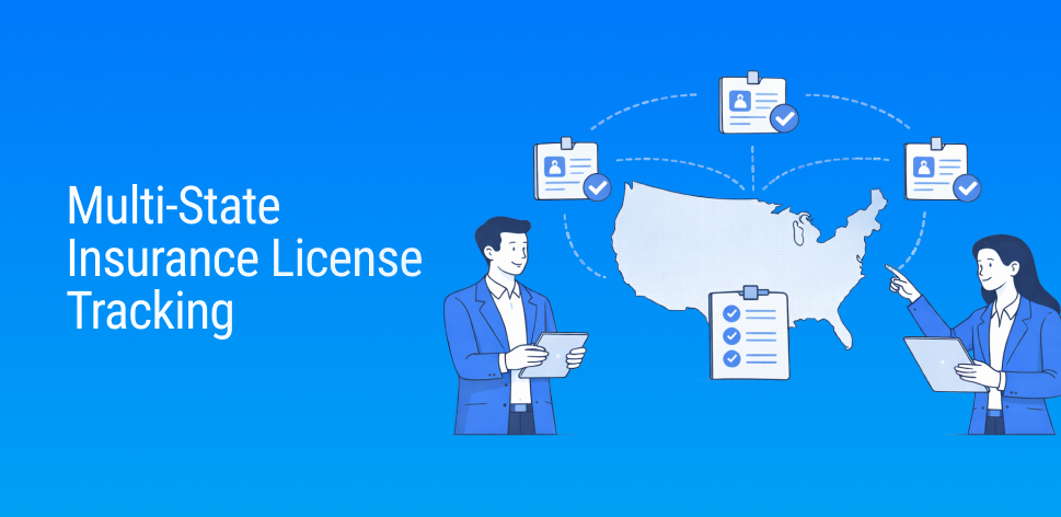 Multi-State Insurance License Tracking at Scale Explained