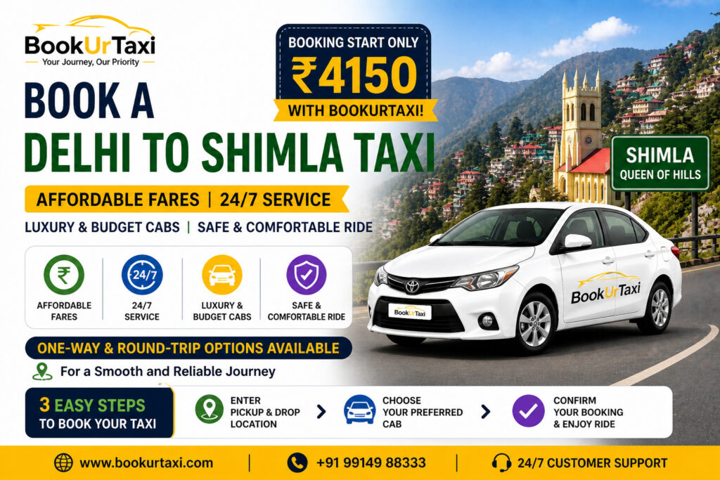 Delhi to Shimla Taxi | Booking Start Only INR 4150