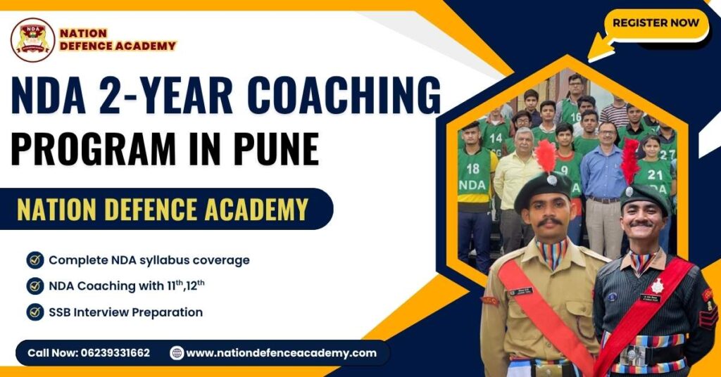 Top Defence Preparation Academy in Pune for NDA Aspirants