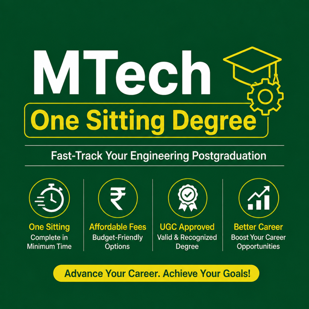 MTech One Sitting Degree in India: Is It Really Possible? Truth Explained