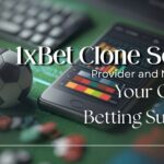 How to Find a Reliable 1xBet Clone Script Provider and Maximise Your Online Betting Success
