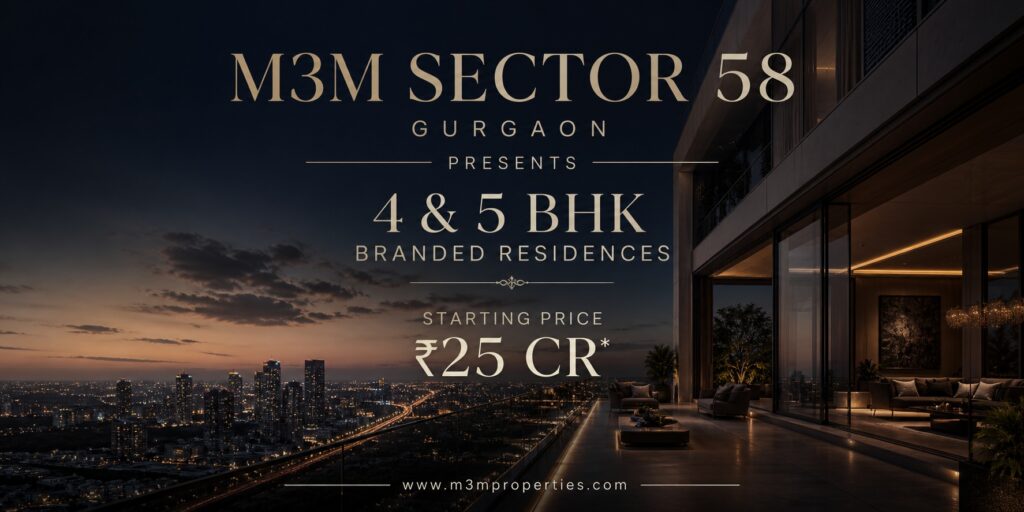 M3M Sector 58 Gurgaon – A Masterpiece of Luxury and Innovation
