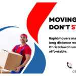Your Trusted Movers and Packers in Christchurch – Why Rapidmovers Is the Smart Choice