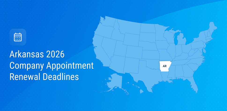 Arkansas 2026 Insurance Appointment Renewal Compliance