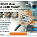 Dịch Vụ Cung Cấp Camera Quay Đóng Hàng Nhìn Đơn Rõ Mã