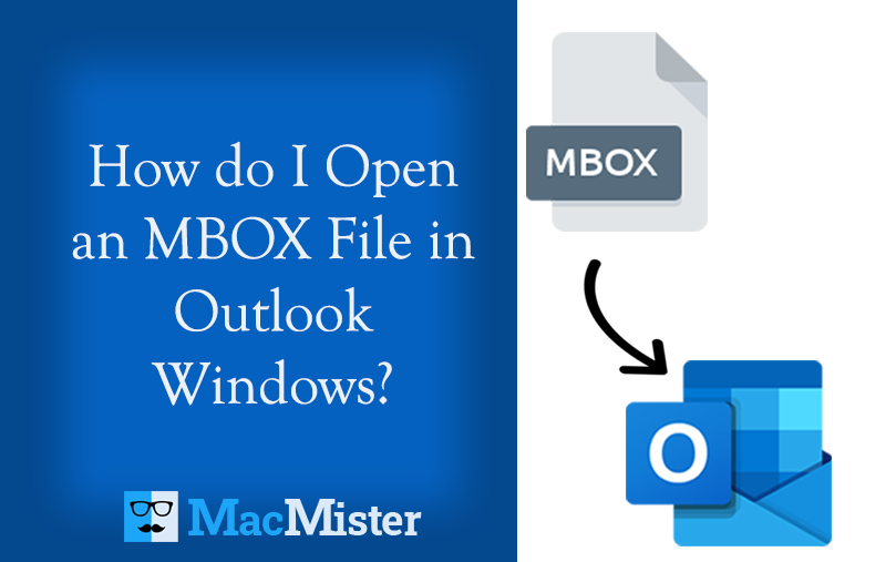 How to Export Mac MBOX File to Outlook?