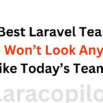 The Best Laravel Teams in 2026 Won’t Look Anything Like Today’s Teams