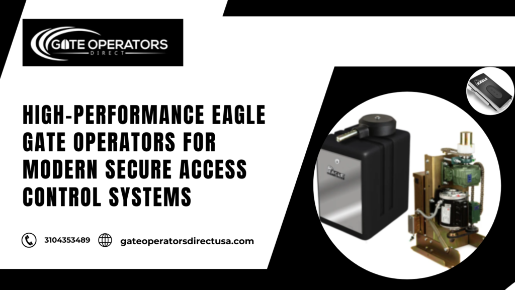 High-Performance Eagle Gate Operators for Modern Secure Access Control Systems