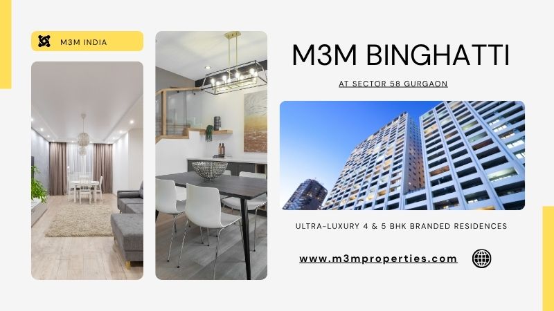 M3M Binghatti Sector 58 Gurgaon – A New Landmark of Luxury Living