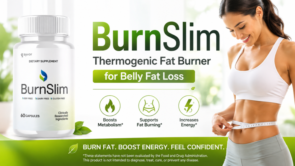 Burn Slim Thermogenic Fat Burner for Belly Fat Loss