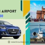 Mumbai Airport Taxi Service: Your Reliable Ride Anytime, Anywhere