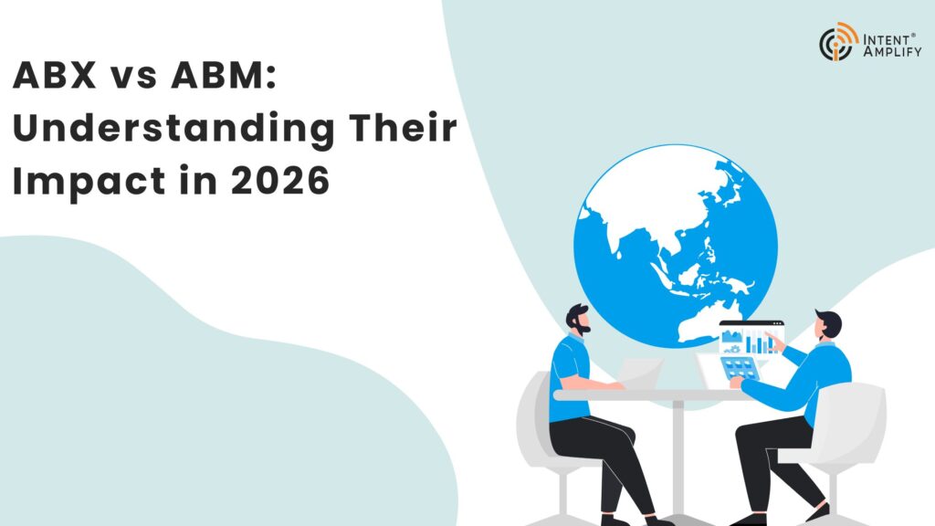 ABX vs ABM: Understanding Their Impact in 2026