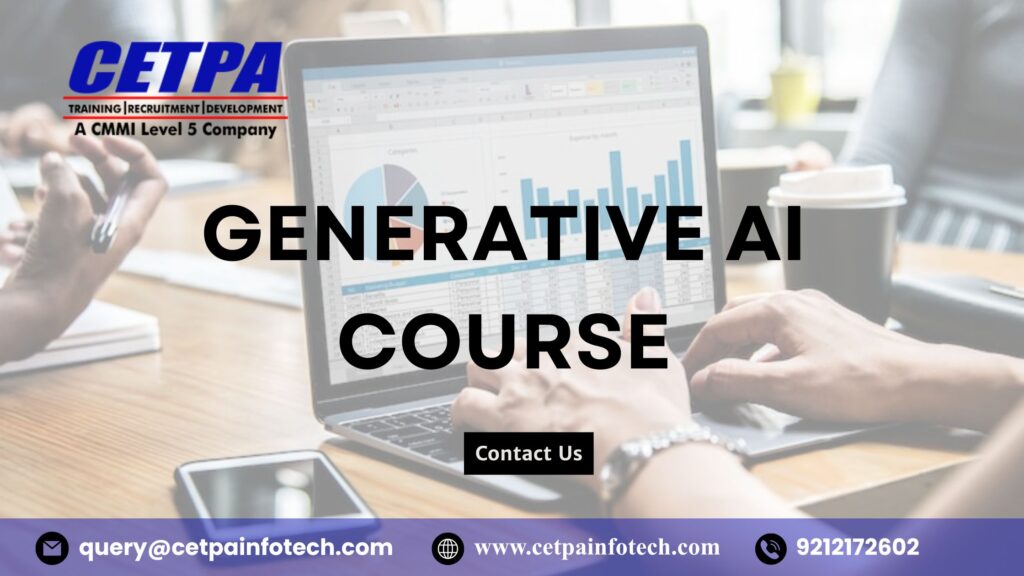 Generative AI Course in Noida: Your Gateway to the Future of Technology