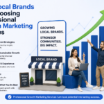 Why Local Brands Are Choosing Professional Growth Marketing Services
