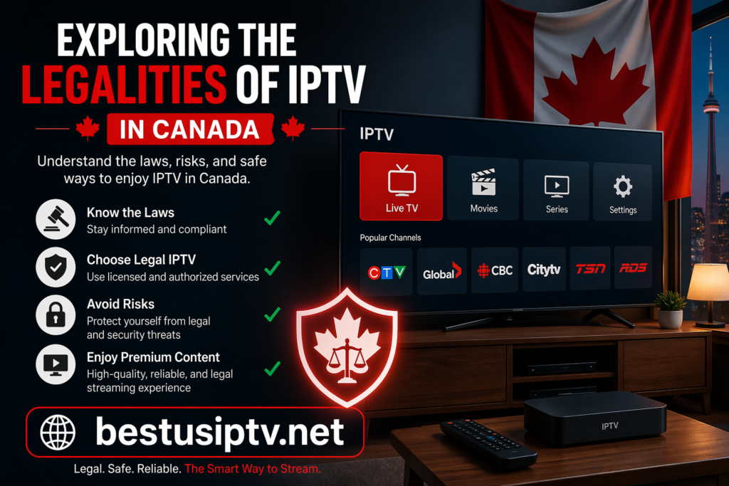 IPTV Canada Streaming Made Easy – Movies, Sports & Live TV Anywhere