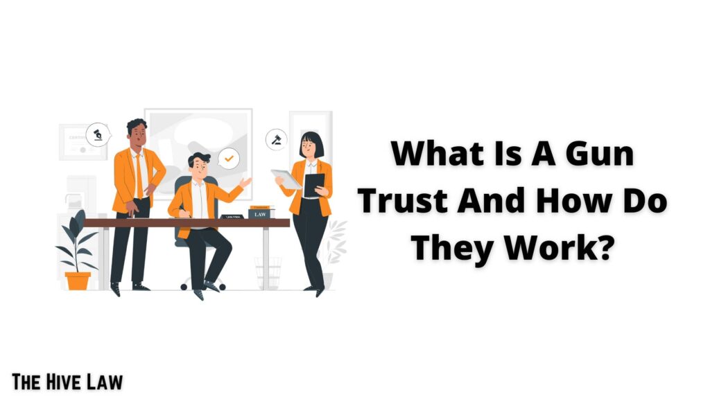 Gun Trust: A Smart Legal Solution for Modern Firearm Owners