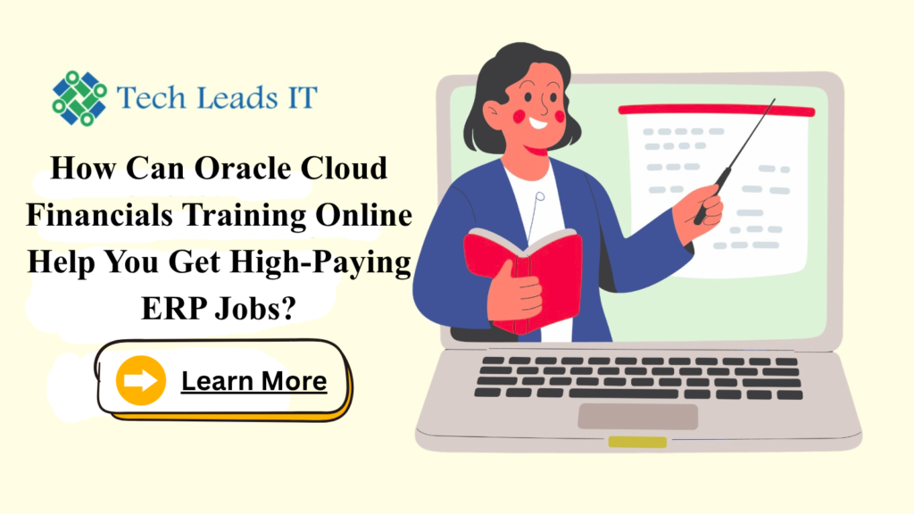 How Can Oracle Cloud Financials Training Online Help You Get High-Paying ERP Jobs?