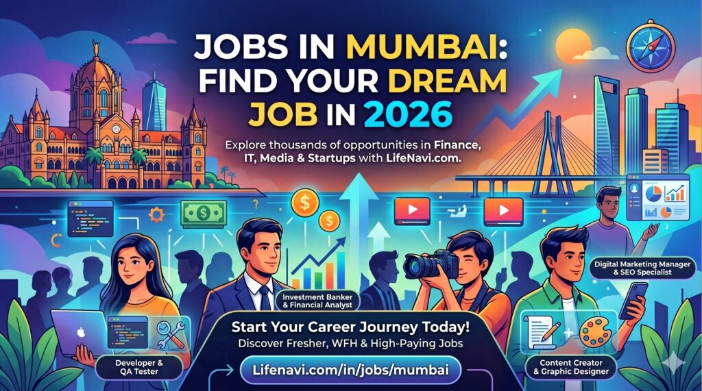 Jobs in Mumbai: Find Your Dream Job in 2026 | Lifenavi