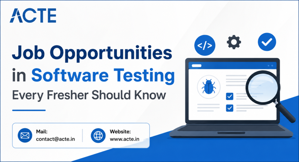 Software Testing Career Paths Every Fresher Should Explore