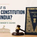 What Is the Constitution of India? A Beginner’s Guide