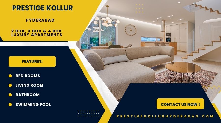 Prestige Kollur Hyderabad – Premium Apartments Designed for Modern Comfort and Elegant Living