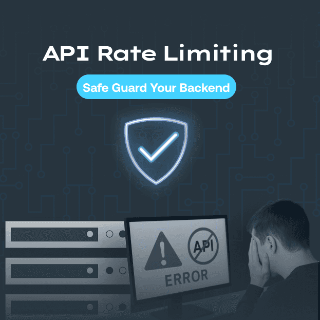 With API Rate Limiting, Safeguard Your Backend from Overload and Abuse