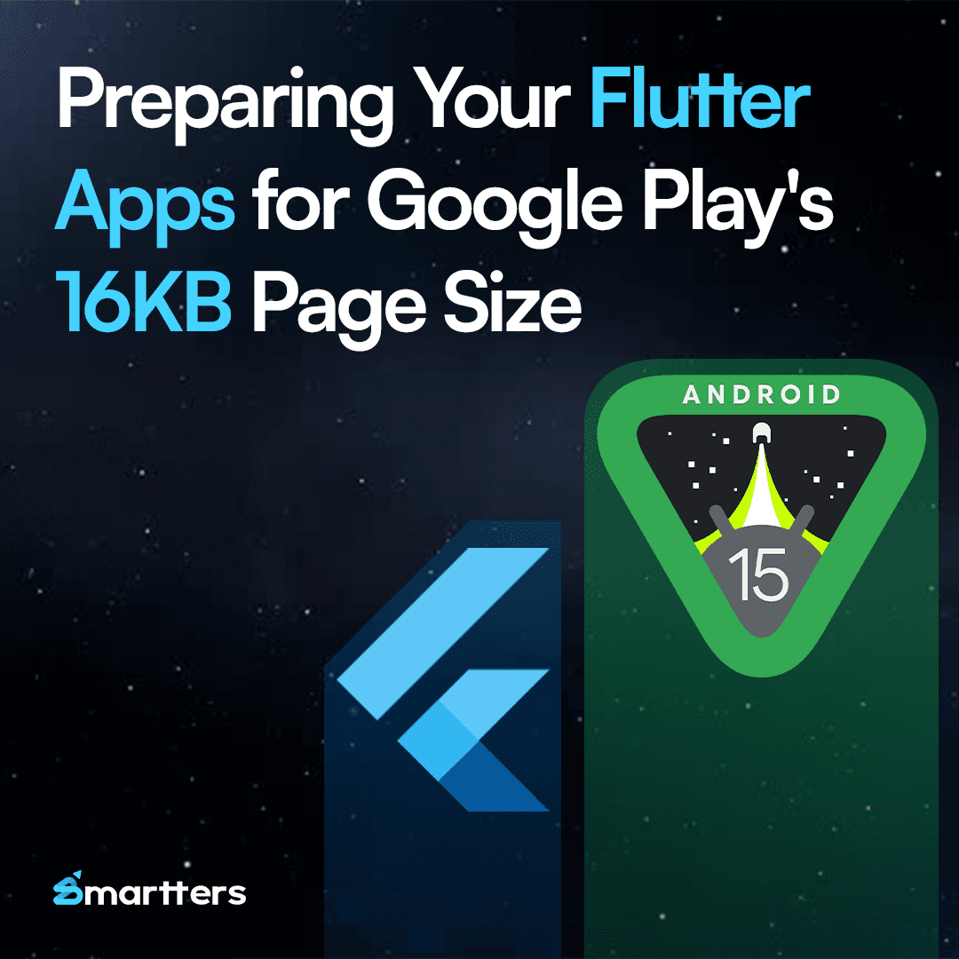 Preparing Your Flutter Apps for Google Play's 16KB Page Size Requirement
