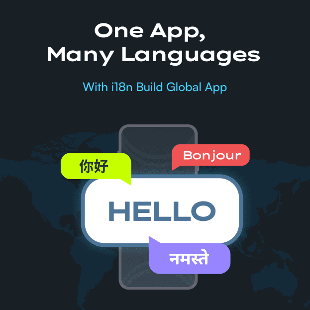 One App Many Languages: With i18n Build Global App