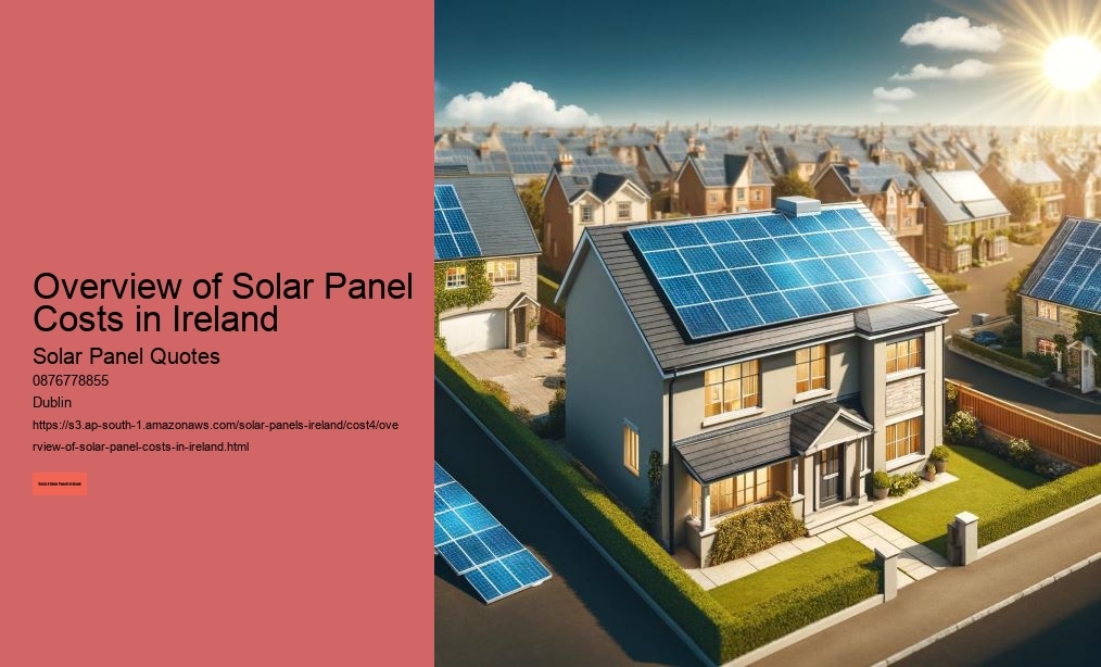 Overview of Solar Panel Costs in Ireland