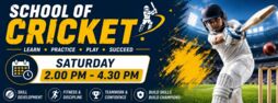School Of Cricket : 2:00 pm to 4:30 pm (Sat)