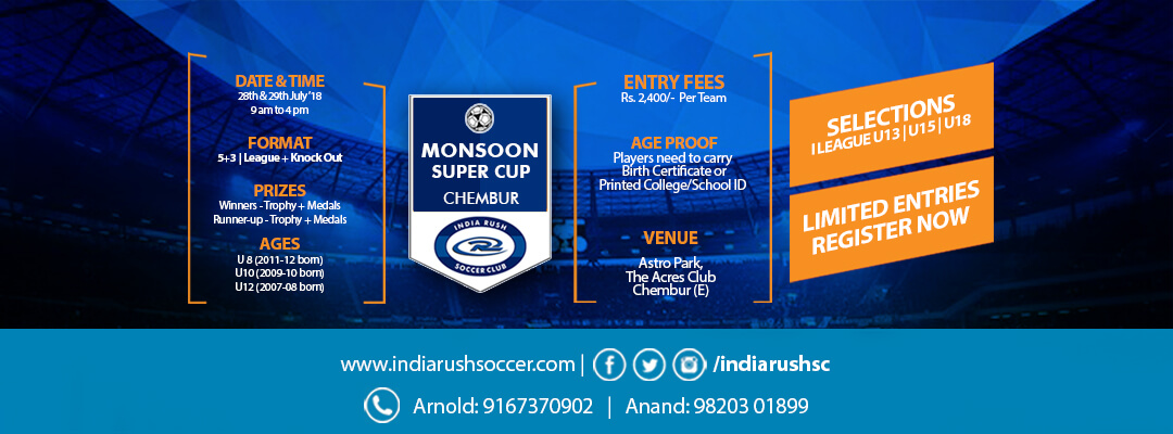 India Rush Soccer Club Monsoon Cup