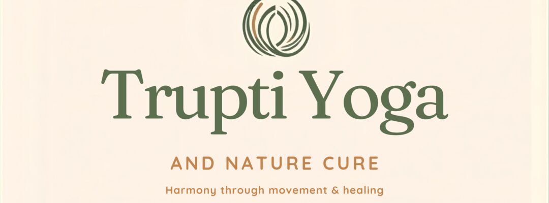 Trupti yoga and Nature cure