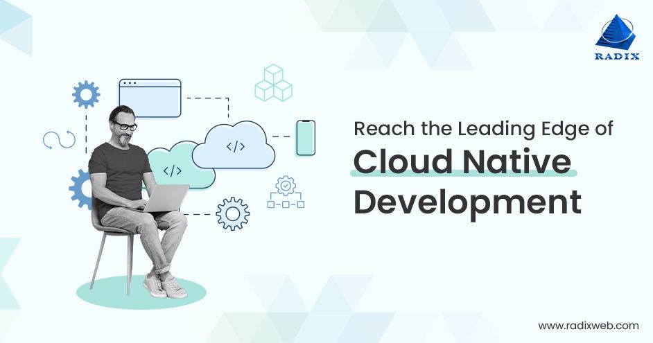 Guide to Cloud Native Application Development