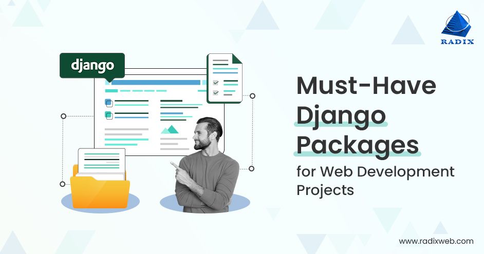 9 Must-Have Django Packages for Strong Web Development Project