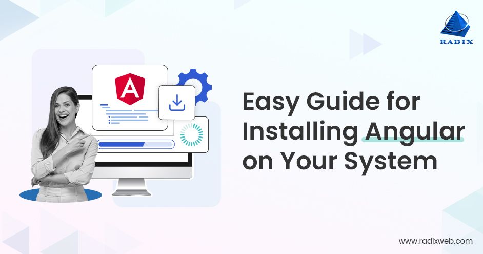 Step by Step Guide to Install Angular on Windows