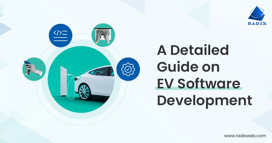 Comprehensive Guide to Electric Vehicle Software Development