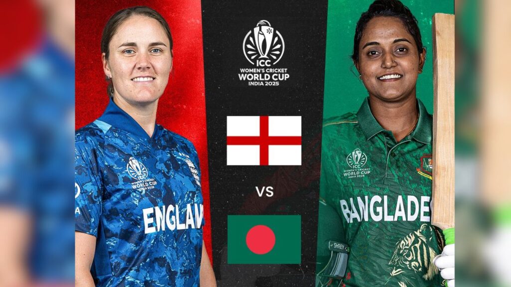England vs Bangladesh women's world cup 2025
