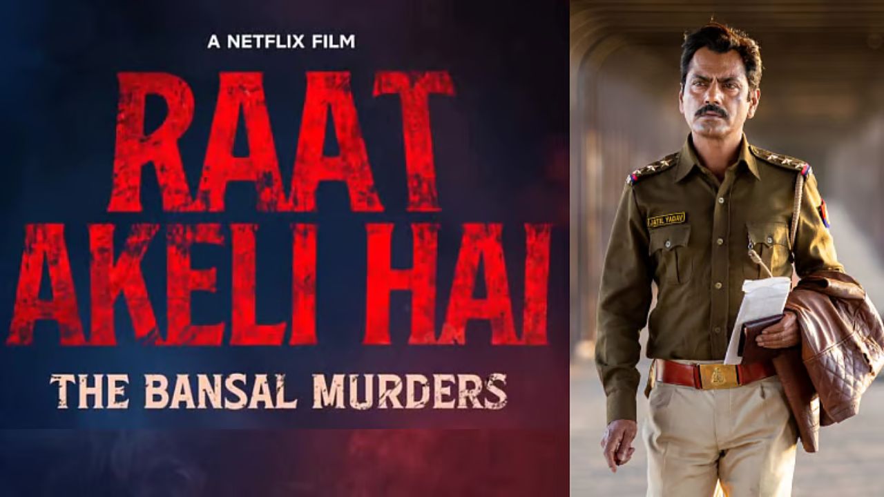 Where to watch ‘Raat Akeli Hai: The Bansal Murders’? Streaming date and OTT platform