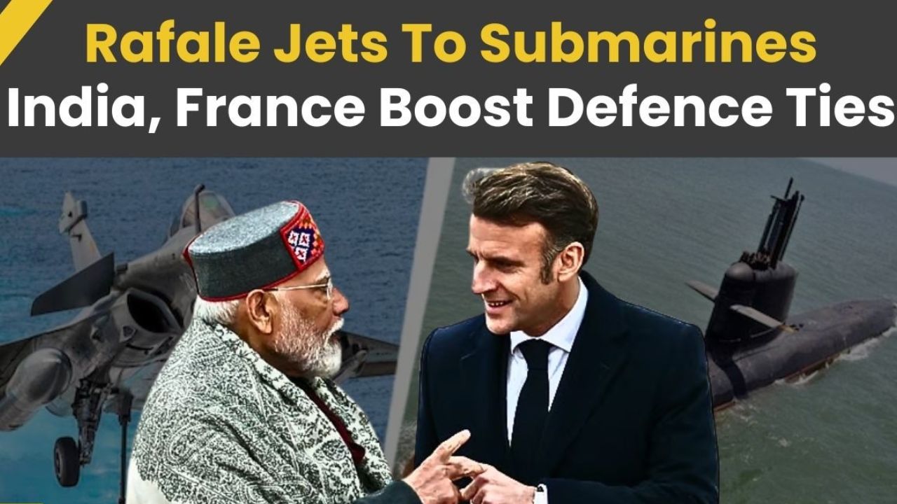 Rafale Jets, Submarines And Engines: The New Chapter Of India-France Defence Ties Explained