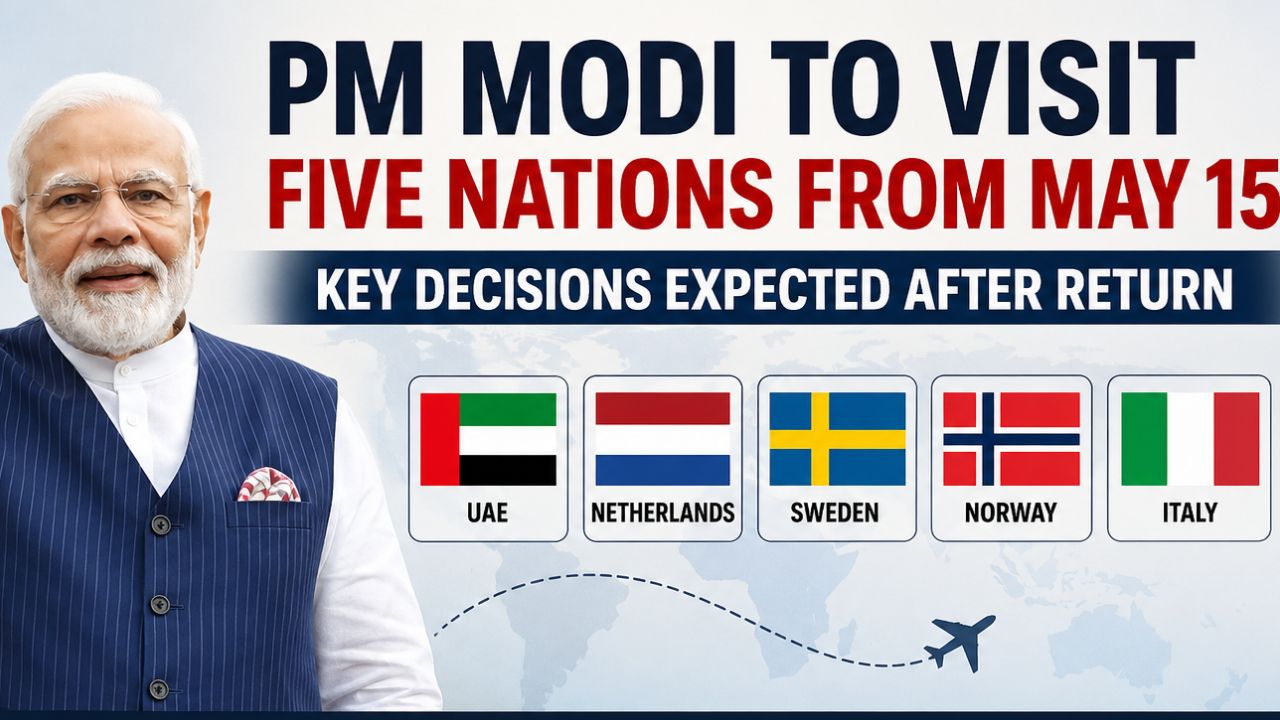 PM Modi to visit five nations from May 15; Cabinet reshuffle, bureaucratic transfers expected after return