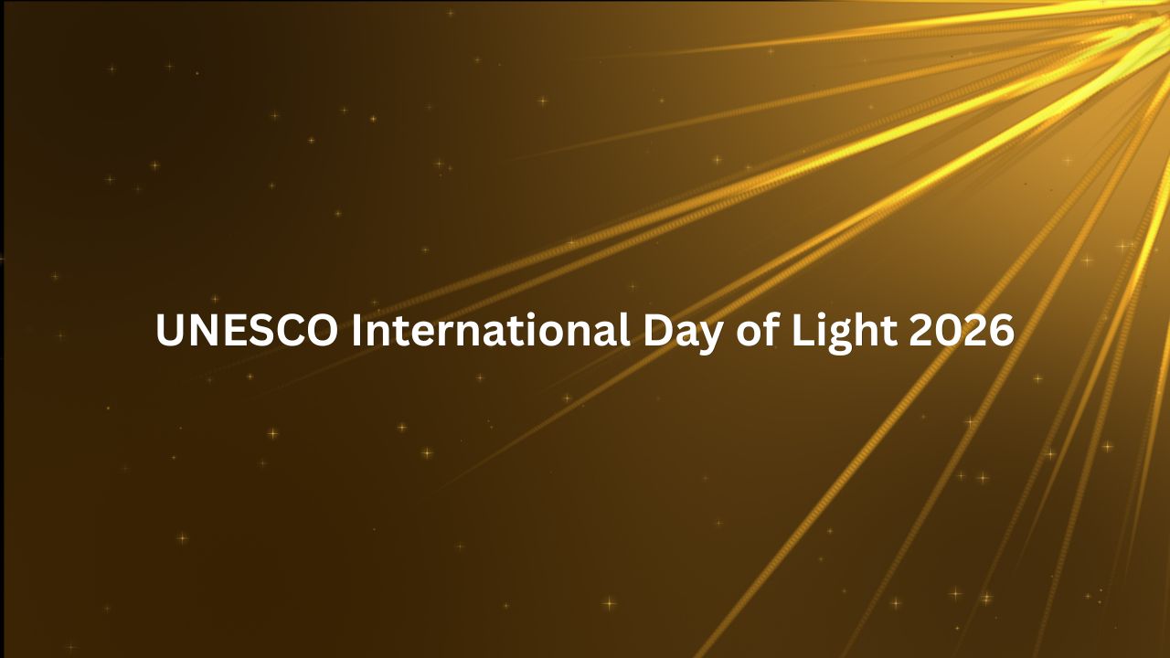 UNESCO International Day of Light 2026: Delhi to Host Workshop on ‘Fascinating Light and Colour Phenomena in Nature’