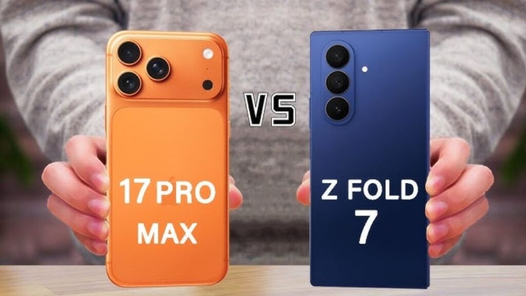 iPhone17 Pro MaxGalaxy Z Fold 7
