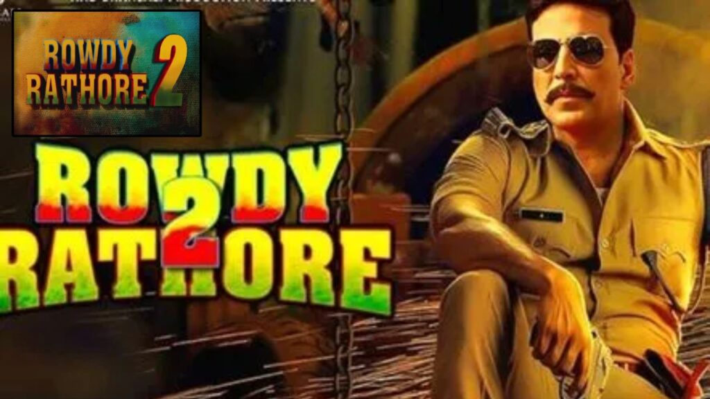 Rowdy Rathore 2