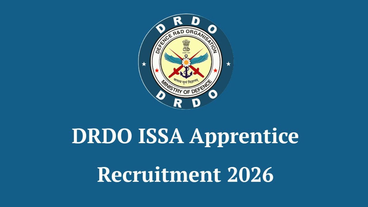 DRDO ISSA Recruitment 2026: कंप्यूटर साइंस और गणित में ग्रेजुएट व डिप्लोमा धारकों के लिए अवसर; जानें डिटेल्स